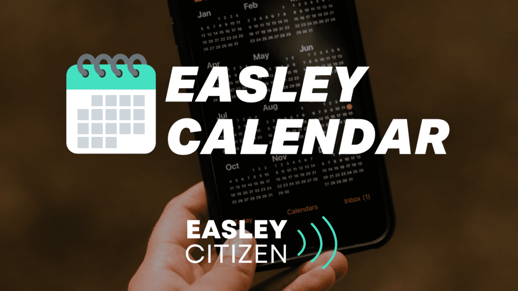 Easley Citizen Calendar Easley Citizen